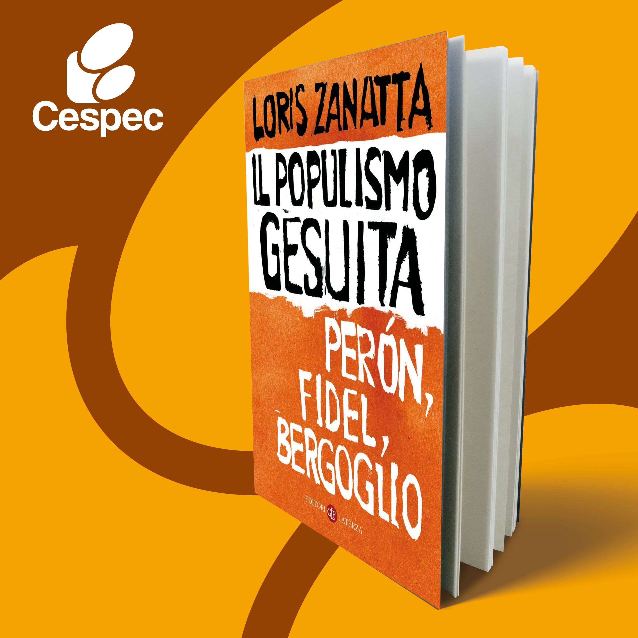 Loris Zanatta, "Il populismo gesuita"
